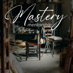 Mastery Mentorship :: 1 Year